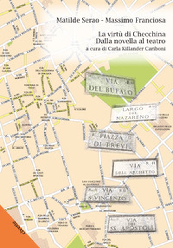 La virtù di Checchina. Dalla novella al teatro - Librerie.coop La virtù di Checchina. Dalla novella al teatro - Librerie.coop