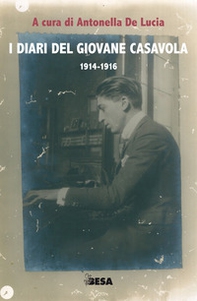 I diari del giovane Casavola 1914-1916 - Librerie.coop I diari del giovane Casavola 1914-1916 - Librerie.coop