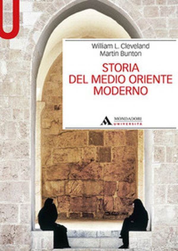 Storia del Medio Oriente moderno - Librerie.coop Storia del Medio Oriente moderno - Librerie.coop