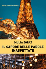 Il sapore delle parole inaspettate - Librerie.coop