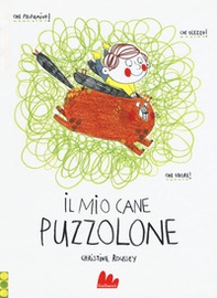 Il mio cane puzzolone - Librerie.coop