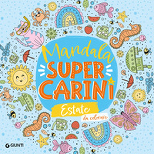 Mandala super carini. Estate - Librerie.coop Mandala super carini. Estate - Librerie.coop