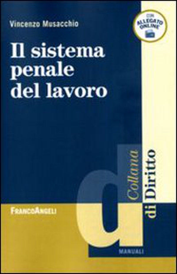 Il sistema penale del lavoro - Librerie.coop Il sistema penale del lavoro - Librerie.coop