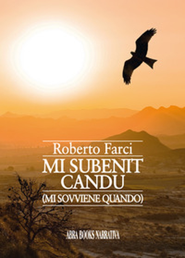 Mi subenit candu. (Mi sovviene quando) - Librerie.coop Mi subenit candu. (Mi sovviene quando) - Librerie.coop