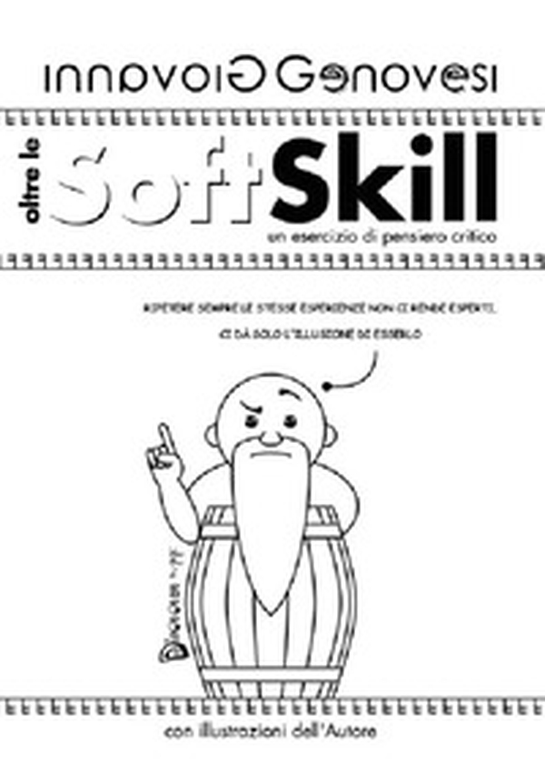 Oltre le soft skill. Un esercizio di pensiero critico - Librerie.coop