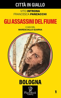Gli assassini del fiume. I casi del maresciallo Guarna - Librerie.coop