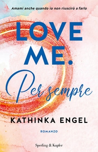 Love me. Per sempre - Vol. 3 - Librerie.coop