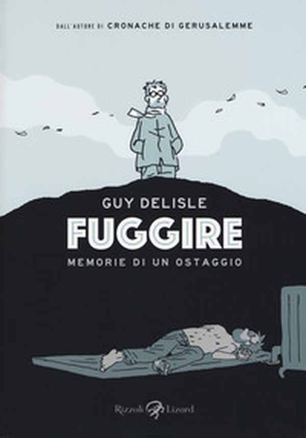 Fuggire. Memorie di un ostaggio - Librerie.coop Fuggire. Memorie di un ostaggio - Librerie.coop