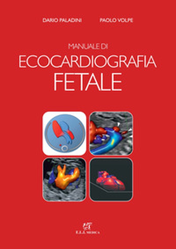 Manuale di ecocardiografia fetale - Librerie.coop Manuale di ecocardiografia fetale - Librerie.coop
