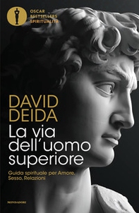 La via dell'uomo superiore. Guida spirituale per amore, sesso, relazioni - Librerie.coop