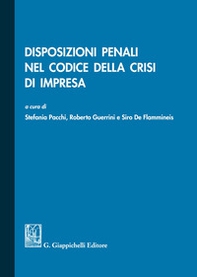 Disposizioni penali nel codice della crisi di impresa - Librerie.coop