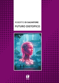 Futuro distropico - Librerie.coop