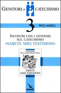 Genitori e catechismo - Vol. 3 - Librerie.coop