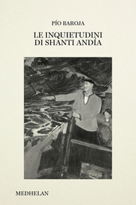 Le inquietudini di Shanti Andía - Librerie.coop