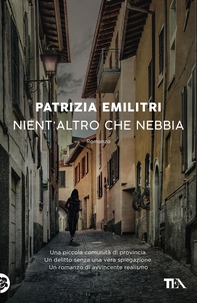 Nient'altro che nebbia - Librerie.coop Nient'altro che nebbia - Librerie.coop