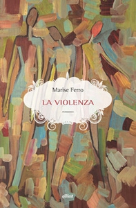 La violenza - Librerie.coop La violenza - Librerie.coop