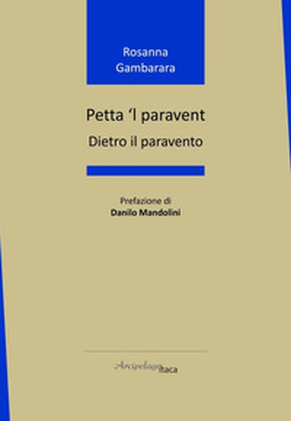 Petta 'l paravent. Dietro il paravento - Librerie.coop Petta 'l paravent. Dietro il paravento - Librerie.coop