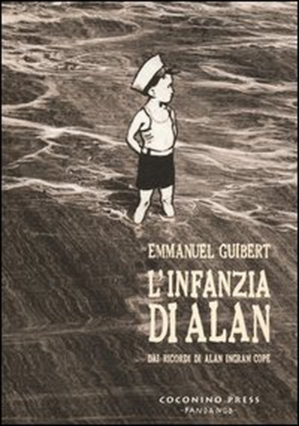 L'infanzia di Alan. Dai ricordi di Alan Ingram Cope - Librerie.coop L'infanzia di Alan. Dai ricordi di Alan Ingram Cope - Librerie.coop
