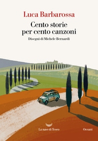 Cento storie per cento canzoni - Librerie.coop
