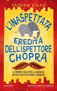 L'inaspettata eredità dell'ispettore Chopra - Librerie.coop L'inaspettata eredità dell'ispettore Chopra - Librerie.coop
