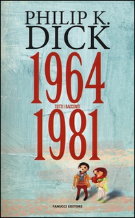 Tutti i racconti (1964-1981) - Librerie.coop Tutti i racconti (1964-1981) - Librerie.coop