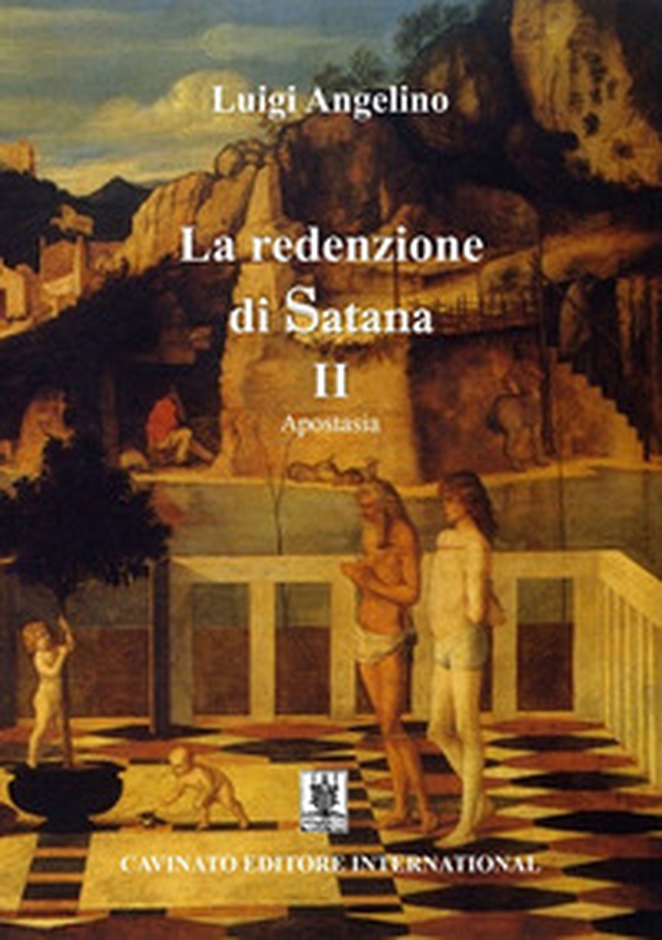 Apostasia. La redenzione di Satana - Vol. 2 - Librerie.coop Apostasia. La redenzione di Satana - Vol. 2 - Librerie.coop