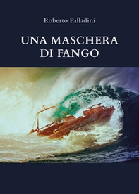 Una maschera di fango - Librerie.coop