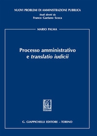 Processo amministrativo e «translatio iudicii» - Librerie.coop