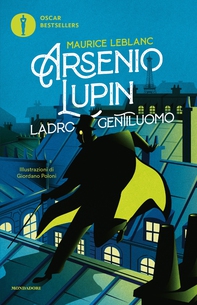 Arsenio Lupin. Ladro gentiluomo - Librerie.coop