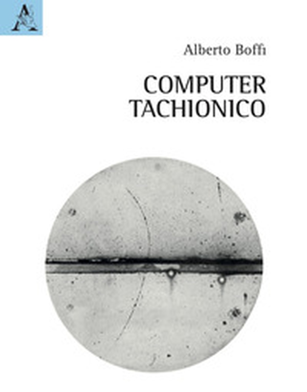 Computer tachionico - Librerie.coop Computer tachionico - Librerie.coop