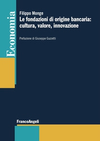 Le fondazioni di origine bancaria: cultura, valore, innovazione - Librerie.coop