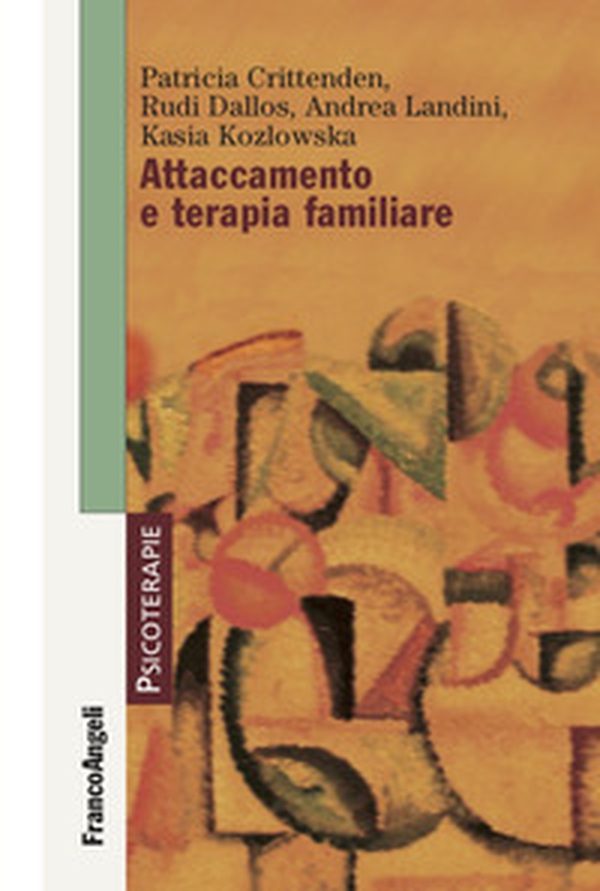 Attaccamento e terapia familiare - Librerie.coop Attaccamento e terapia familiare - Librerie.coop