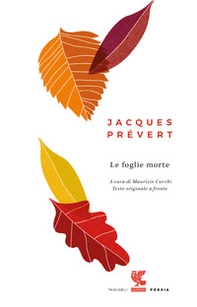 Le foglie morte. Testo francese a fronte - Librerie.coop