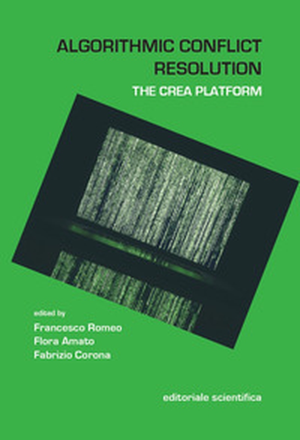 Algorithmic Conflict Resolution. The CREA Platform - Librerie.coop Algorithmic Conflict Resolution. The CREA Platform - Librerie.coop
