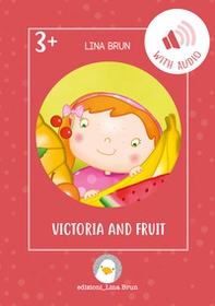 Victoria and fruit - Librerie.coop