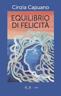 Equilibrio di felicità - Librerie.coop