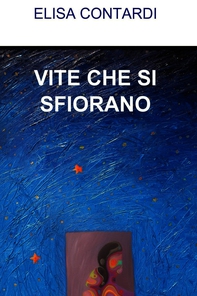 VITE CHE SI SFIORANO - Librerie.coop