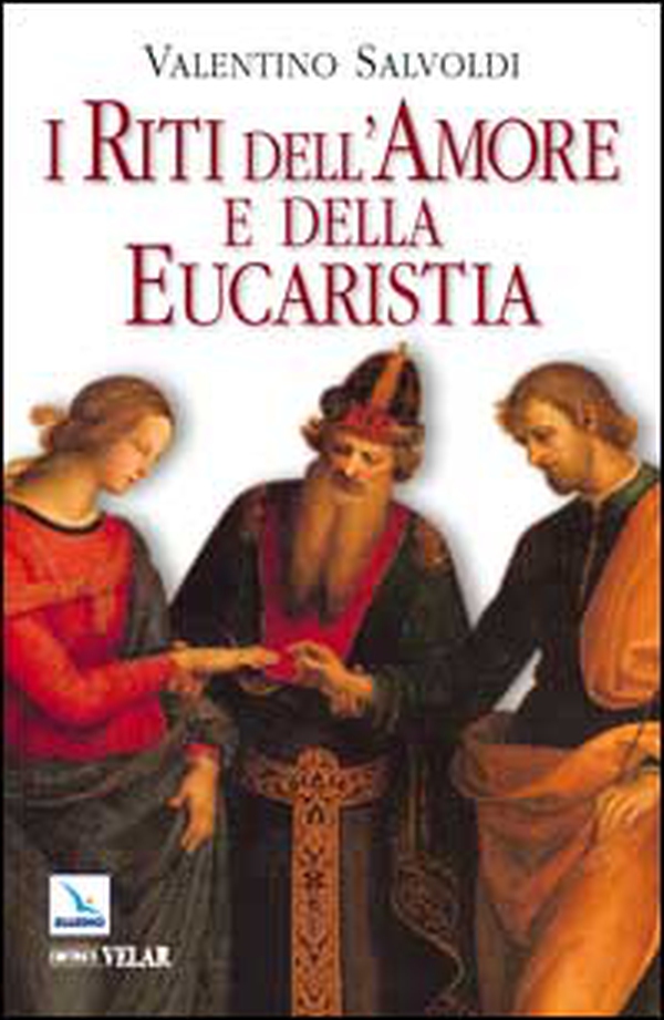 I riti dell'amore e della Eucaristia - Librerie.coop I riti dell'amore e della Eucaristia - Librerie.coop
