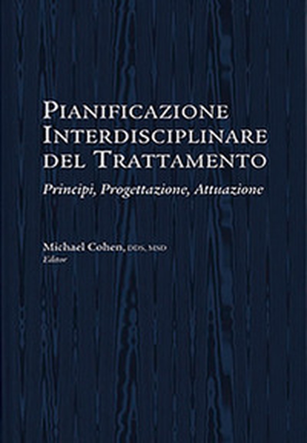 Pianificazione interdisciplinare del trattamento. Principi, progettazione, attuazione - Librerie.coop Pianificazione interdisciplinare del trattamento. Principi, progettazione, attuazione - Librerie.coop