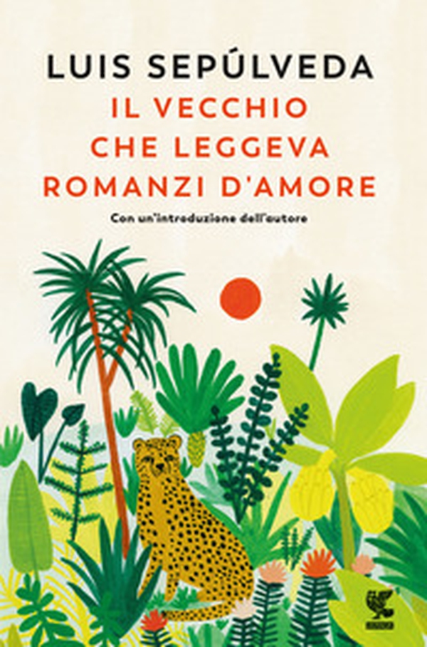 Il Vecchio Che Leggeva Romanzi D'Amore Libro