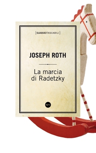 La marcia di Radetzky - Librerie.coop La marcia di Radetzky - Librerie.coop