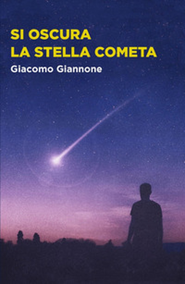 Si oscura la stella cometa - Librerie.coop Si oscura la stella cometa - Librerie.coop