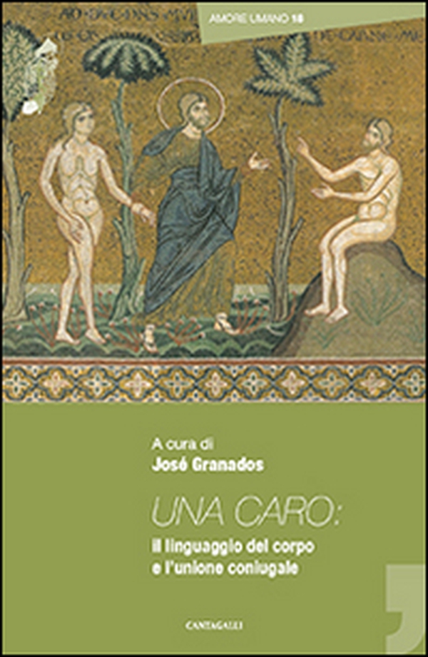 Una caro. Il linguaggio del corpo e l'unione coniugale - Librerie.coop Una caro. Il linguaggio del corpo e l'unione coniugale - Librerie.coop