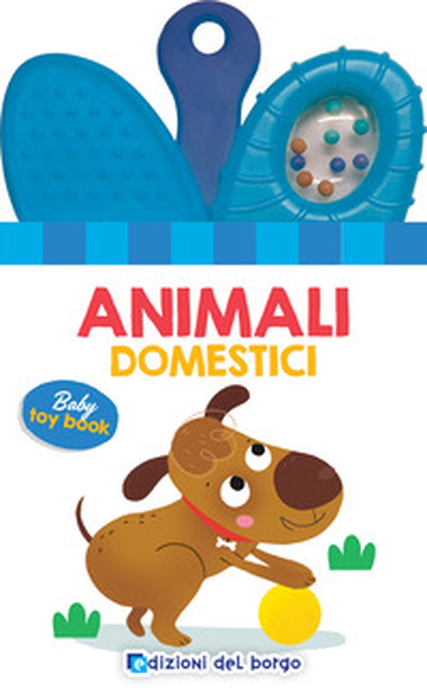 Animali domestici. Baby toy book - Librerie.coop Animali domestici. Baby toy book - Librerie.coop