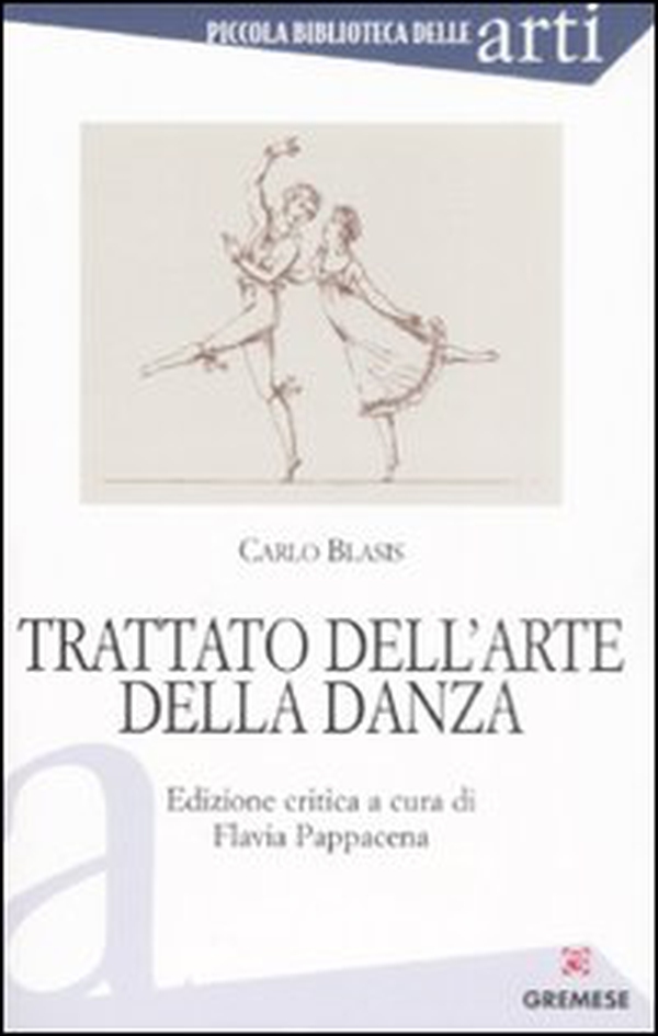 Trattato dell'arte della danza - Librerie.coop Trattato dell'arte della danza - Librerie.coop