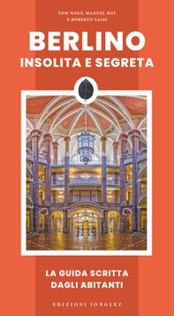 Berlino insolita e segreta - Librerie.coop