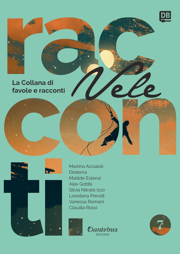 Collana di Racconti e Favole Vele vol. 7 - Librerie.coop Collana di Racconti e Favole Vele vol. 7 - Librerie.coop