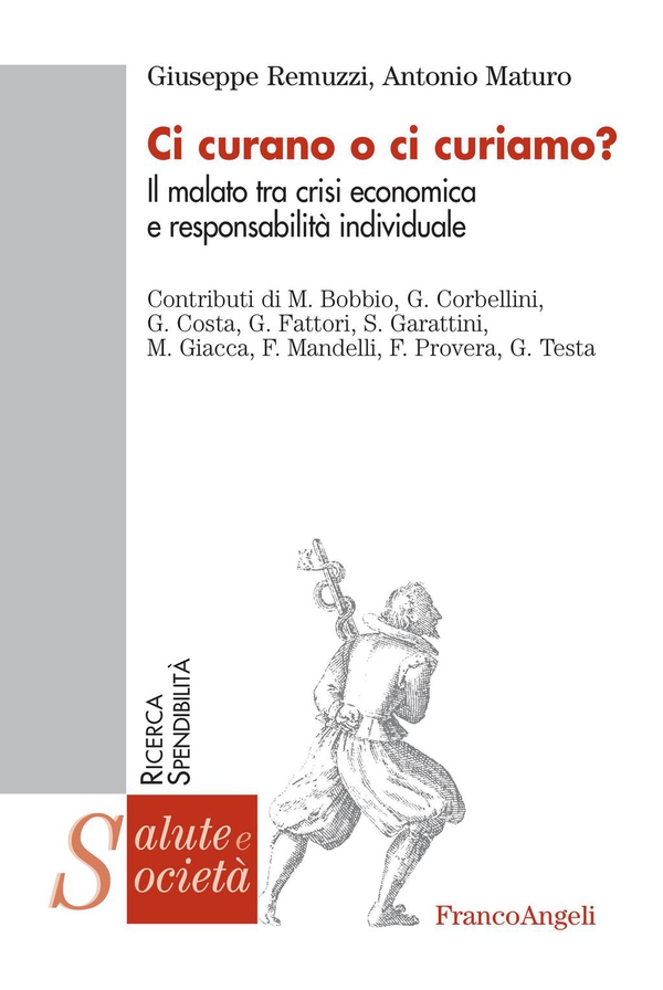Ci curano o ci curiamo? Il malato tra crisi economica e responsabilità individuale - Librerie.coop Ci curano o ci curiamo? Il malato tra crisi economica e responsabilità individuale - Librerie.coop