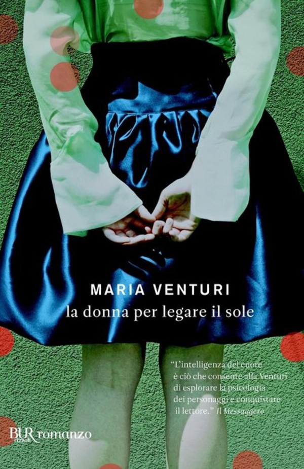 La donna per legare il sole - Librerie.coop La donna per legare il sole - Librerie.coop