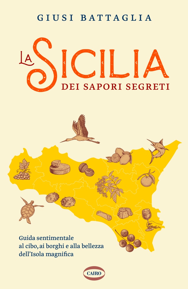 La Sicilia dei sapori segreti - Librerie.coop La Sicilia dei sapori segreti - Librerie.coop